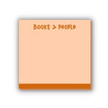 Books Are Better Than People Sticky Notes