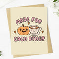 "Made For Each Other" Pumpkin Spice Latte Card