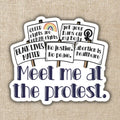 Meet Me At the Protest Sticker