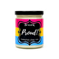 Proud! 4 oz Jars- Special Edition Pride Candle - Pansexual Flag