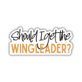 Should I Get The Wingleader Sticker | Fourth Wing