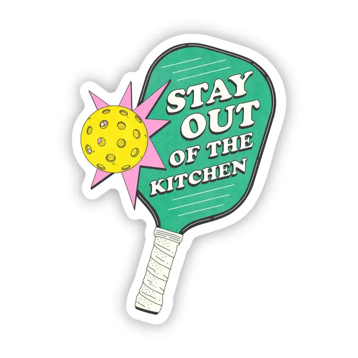 Stay out of the kitchen pickleball sticker
