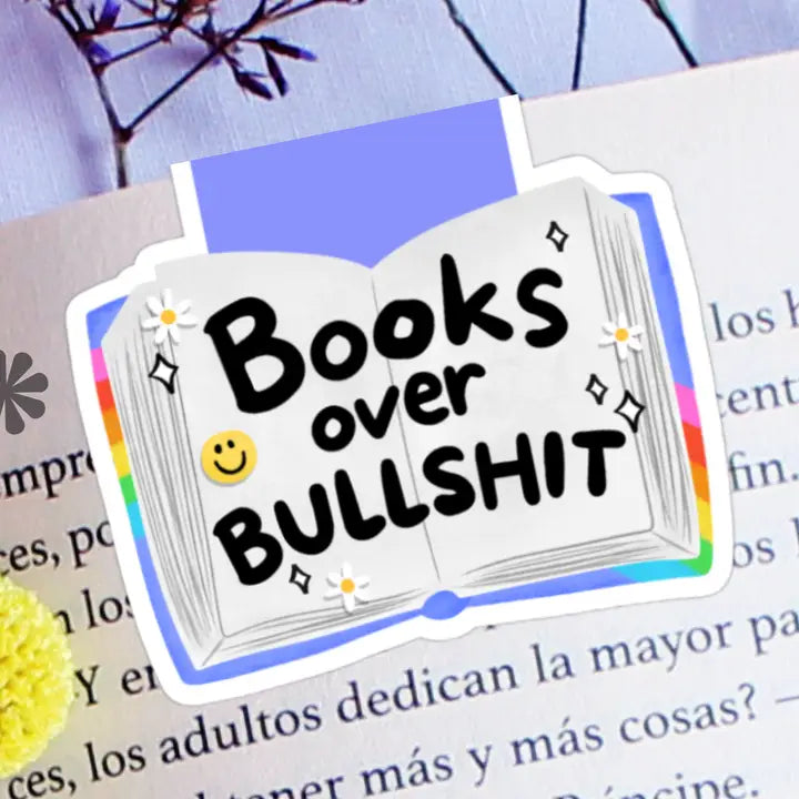 Books Over Bullshit Magnetic Bookmark / Bookish Bookmark