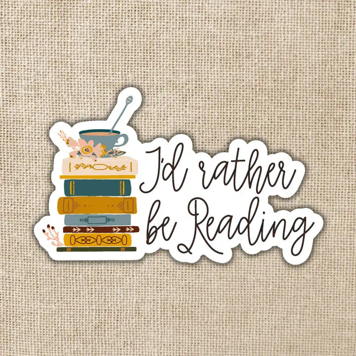 I'd Rather Be Reading Sticker