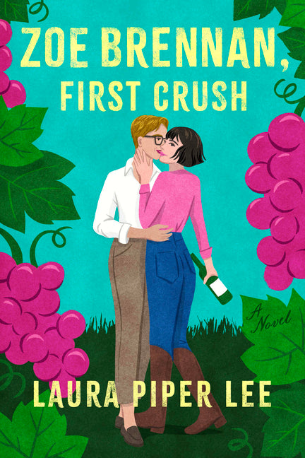 Zoe Brennan, First Crush: A Spicy Sapphic Rom-Com - Ingram