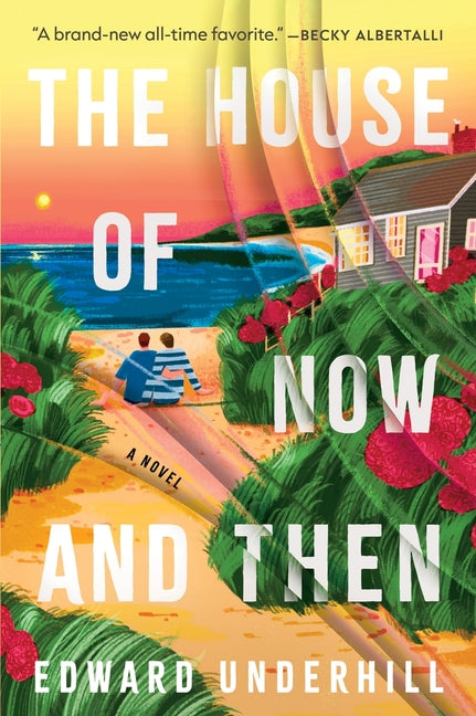 The House of Now and Then - Ingram