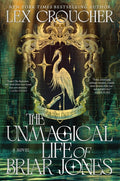 The Unmagical Life of Briar Jones - Ingram