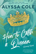 How to Catch a Queen - Ingram