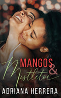 Mangos and Mistletoe: A Foodie Holiday Novella - Ingram
