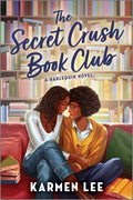 The Secret Crush Book Club: A Spicy Small Town Black Sapphic ROM Com (Original) - Ingram