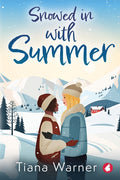 Snowed in With Summer - Ingram