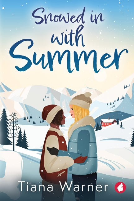 Snowed in With Summer - Ingram