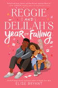 Reggie and Delilah's Year of Falling - Ingram