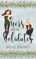 Hers for the Holidates - Ingram