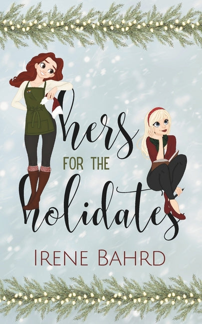 Hers for the Holidates - Ingram