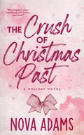 Crush of Christmas Past - Ingram