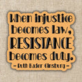 Resistance Becomes Duty Rbg Quote Sticker